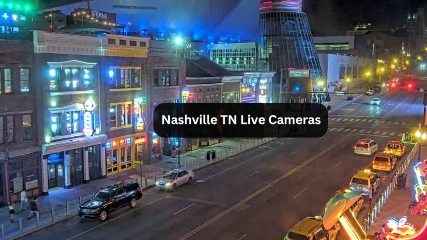 Nashville TN Live Cameras