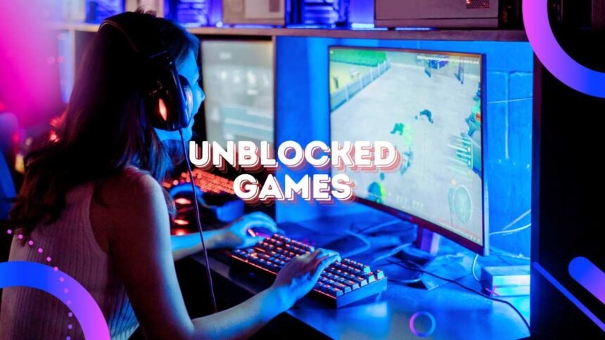 Unblocked Games