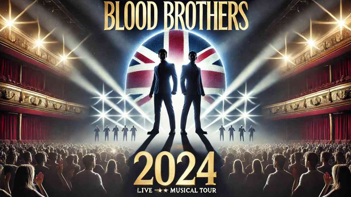 Blood Brothers Tour 2024