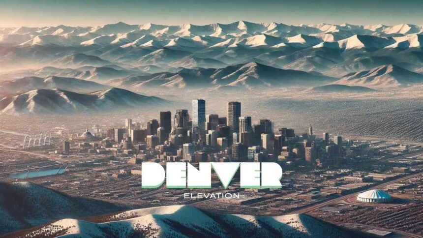 Denver Elevation